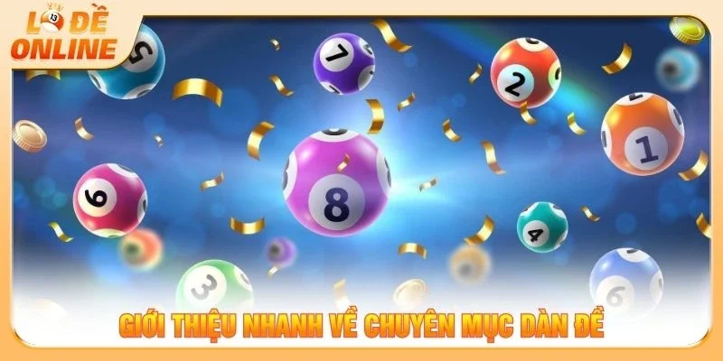 Giới thiệu nhanh về chuyên mục dàn đề