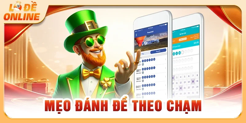 Mẹo đánh đề theo chạm