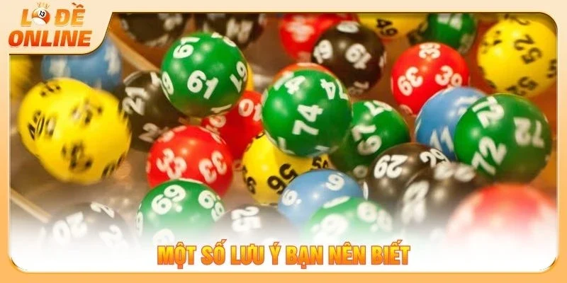 Một số lưu ý bạn nên biết