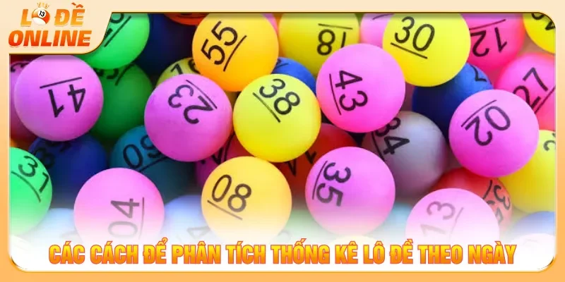 Người chơi áp dụng các phương pháp để phân tích lô đề