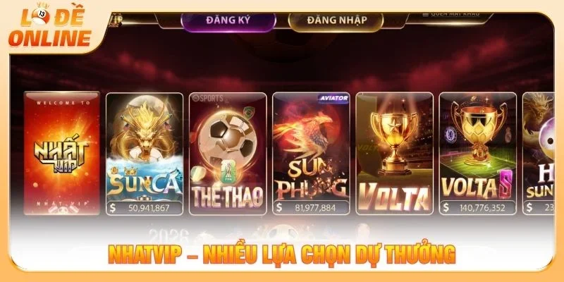 Nhatvip tập trung phát triển nhiều hình thức dự thưởng trong sảnh lô đề