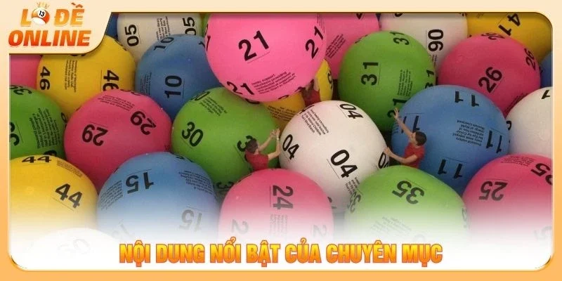 Nội dung nổi bật của chuyên mục