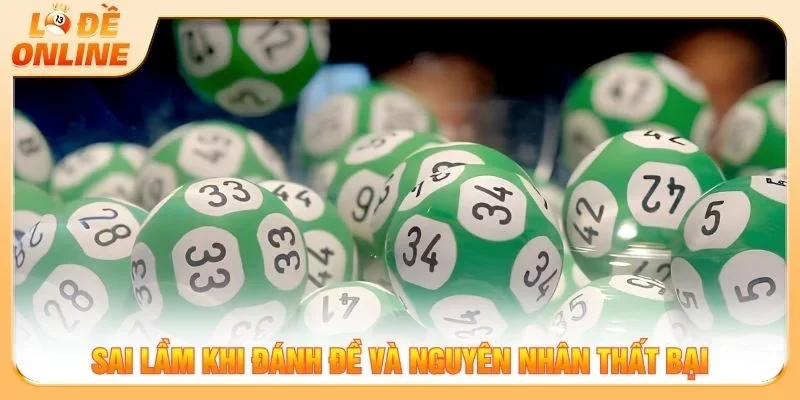 Sai lầm khi đánh đề và nguyên nhân thất bại