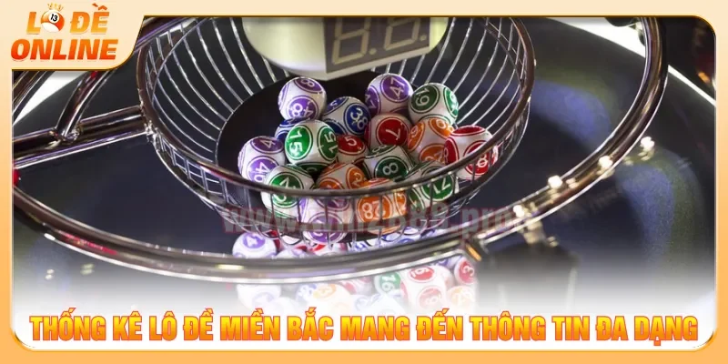 Thống kê lô đề miền Bắc với dữ liệu theo mỗi giai đoạn