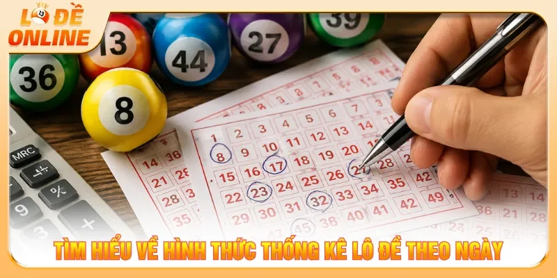 Thống kê lô đề theo ngày giúp theo dõi kỳ quay của cặp số