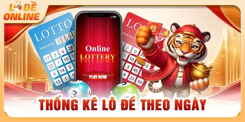 Thống kê lô đề theo ngày