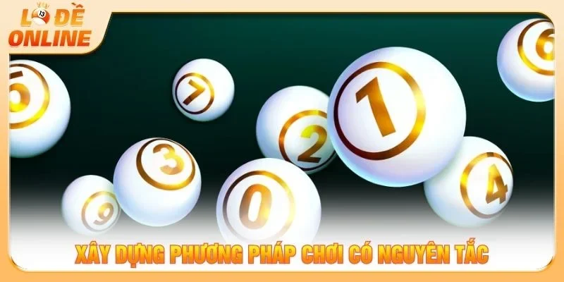 Xây dựng phương pháp chơi có nguyên tắc