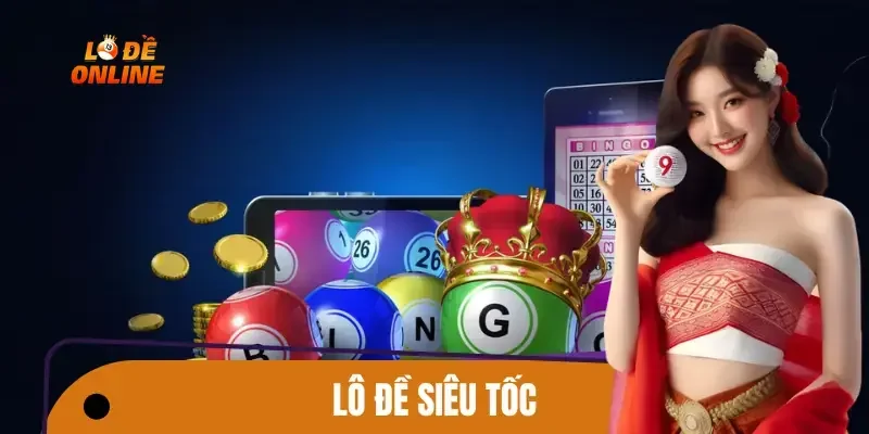 Lô đề siêu tốc